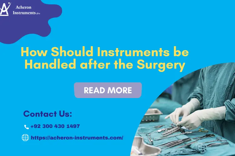 How should instruments be handled after the surgery