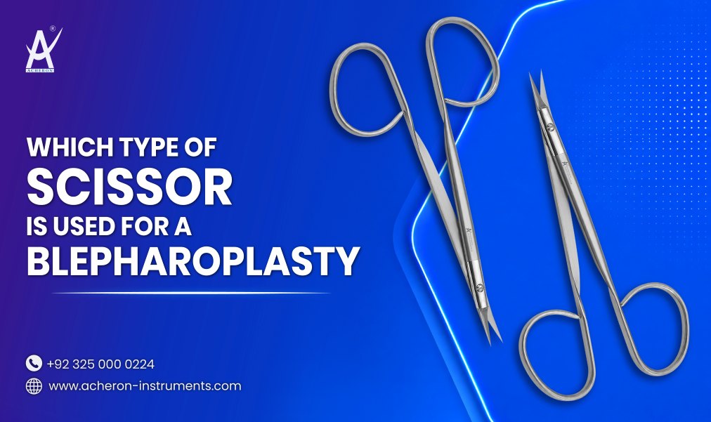 Which Type of Scissor is used for a Blepharoplasty
