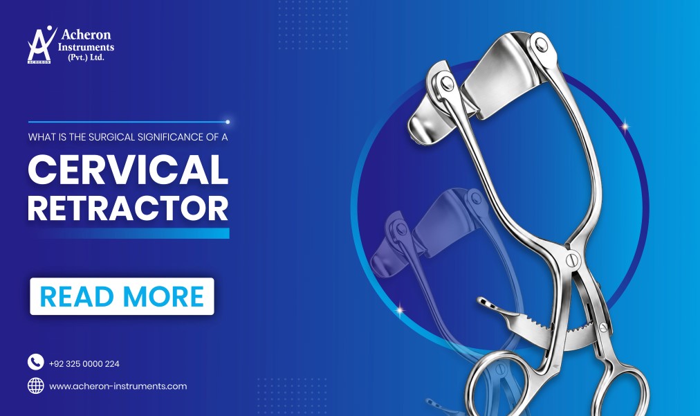 What Is the Surgical Significance of a Cervical Retractor