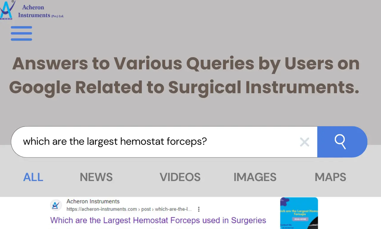  Answers to Various Queries by Users on Google Related to Surgical Instruments.