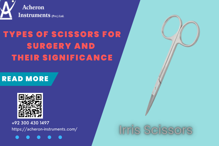 Types of Scissors for Surgery and Their Significance