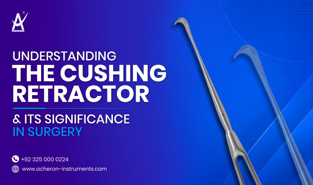 Understanding the Cushing Retractor and Its Significance in Surgery
