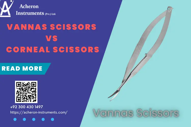 Vannas Scissors vs. Corneal Scissors:  Right Tool for Eye Surgery