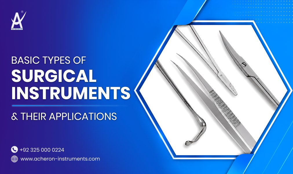 Basic Types of Surgical Instruments and Their Applications