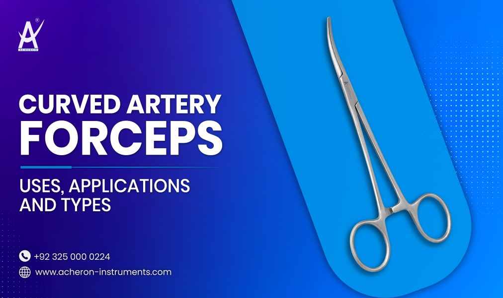 Curved Artery Forceps Uses, Applications, and Types