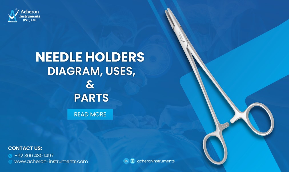 Needle Holders Diagram, Uses, and Parts