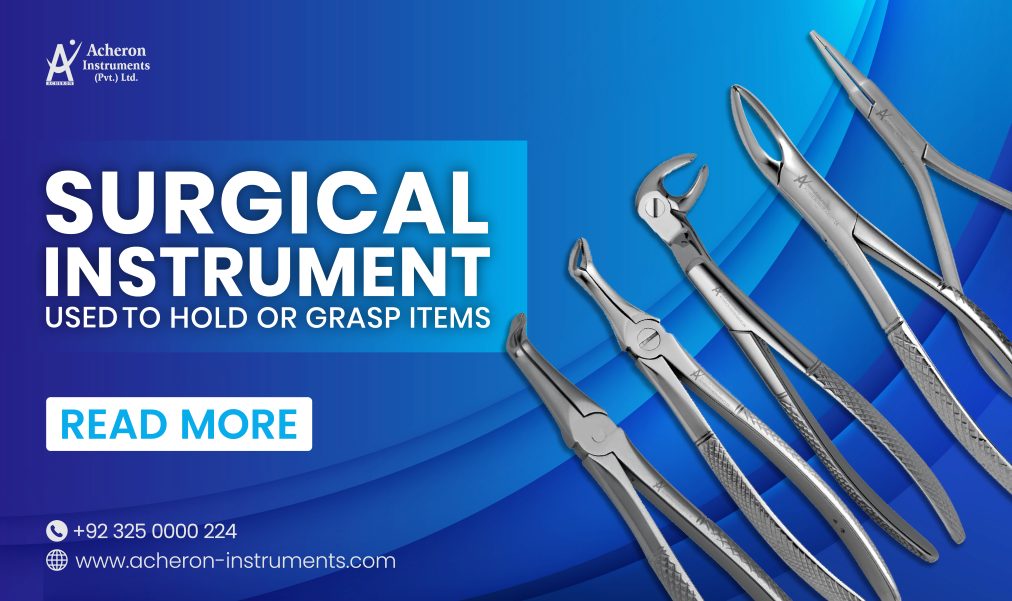 Surgical Instrument Used to Hold or Grasp Items