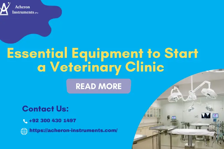 What Equipment is Needed to Start a Veterinary Clinic